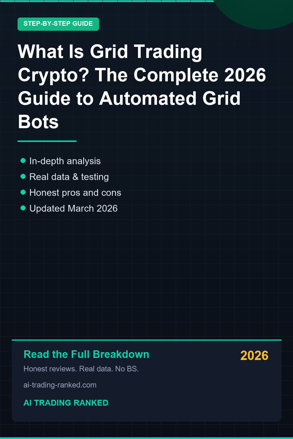 What Is Grid Trading Crypto? The Complete 2026 Guide to Automated Grid ...